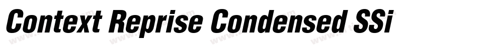 Context Reprise Condensed SSi Condensed Italic字体转换